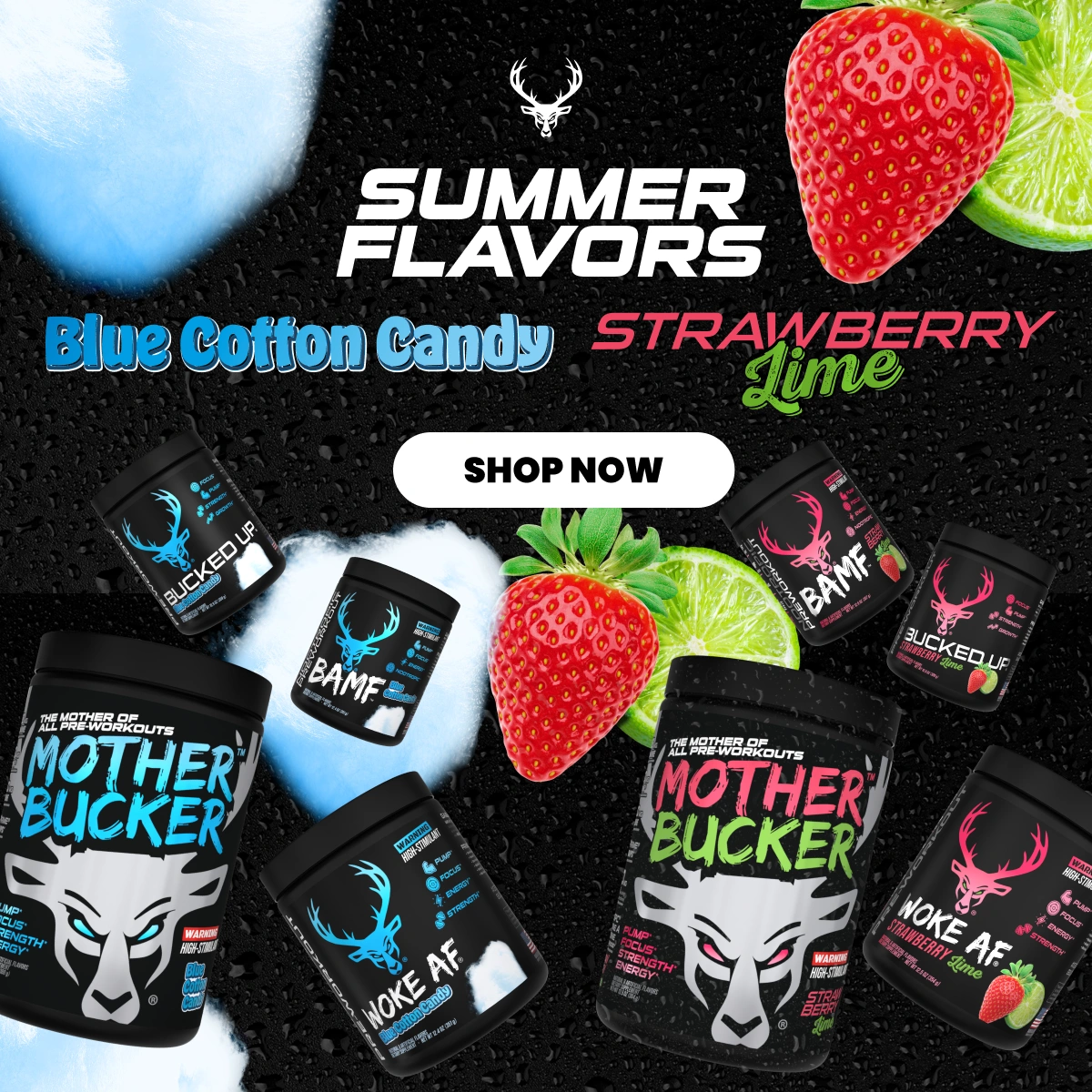 Summer Exclusives- text reads "Summer flavors, Blue Cotton Candy and Strawberry Lime" white button reads "shop now" Banner show blue cotton candy and strawberry lime pre-workout flavors