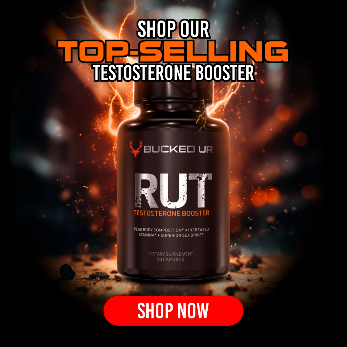 Rut - Text reads, shop our top-selling testosterone booster.  Button reads, shop now.  Image of the Rut Testosterone Booster Product.