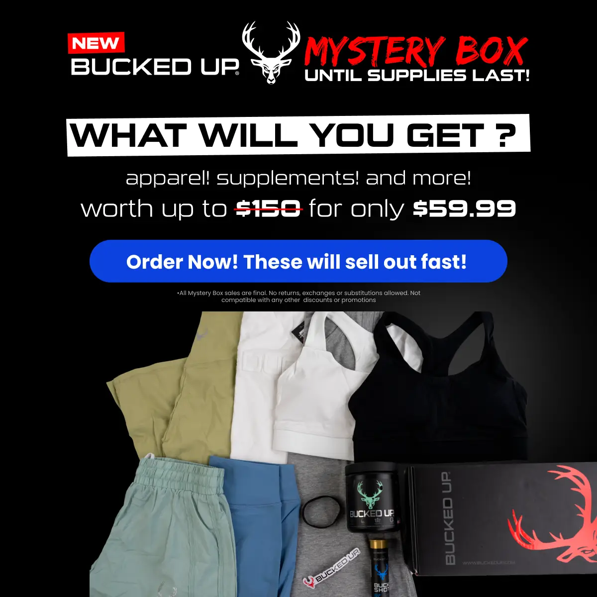 2024 Mystery Boxes - Text Reads " Bucked Up Mystery Box, while supplies last, each box is unique and packed with epicness" Button Reads " Order Now" "These will sell out fast"